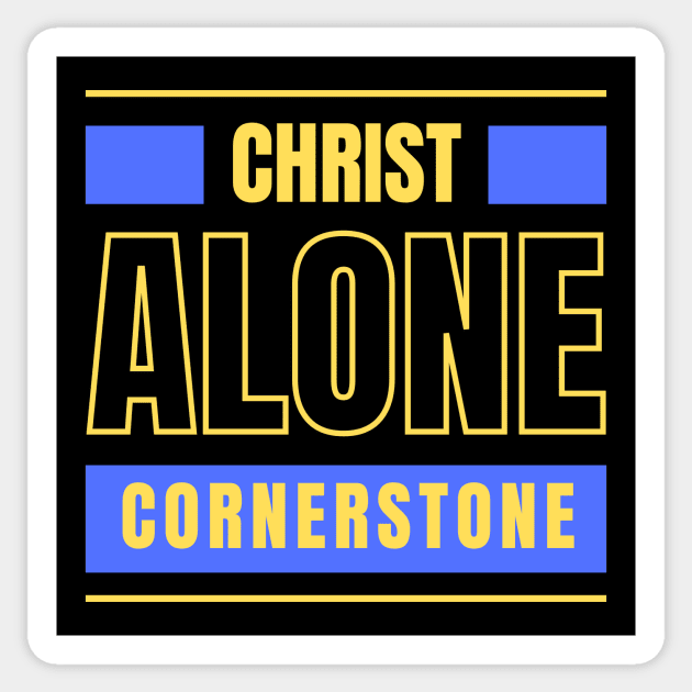 Christ Alone Cornerstone | Christian Sticker by All Things Gospel